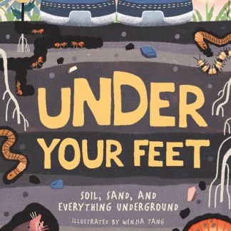 RHS Under Your Feet : Soil, Sand and Other Stuff