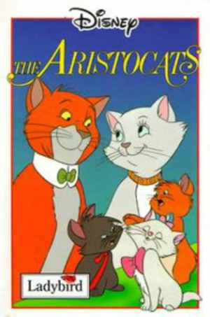 The Aristocats (Disney Book of the Film) Disney